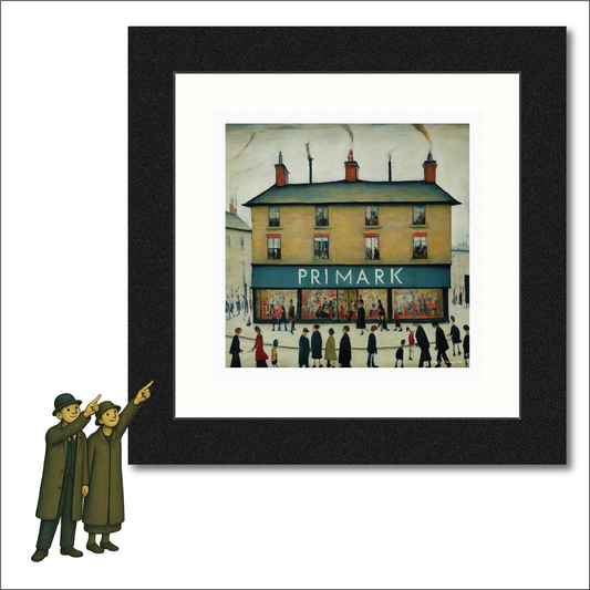 Primark - Lowry Style Giclée Art Print. Available Mounted/Framed or Unframed